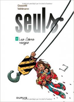 Seuls - tome 4 - Les Cairns rouges 